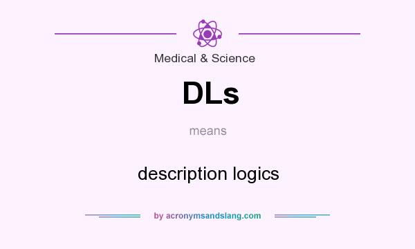 What does DLs mean? It stands for description logics