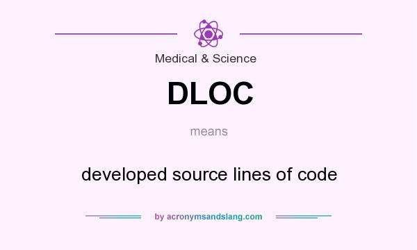 What does DLOC mean? It stands for developed source lines of code