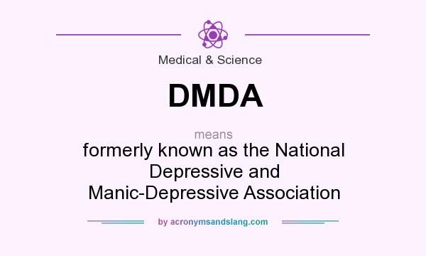 What does DMDA mean? It stands for formerly known as the National Depressive and Manic-Depressive Association