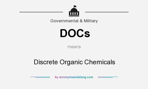 What does DOCs mean? It stands for Discrete Organic Chemicals