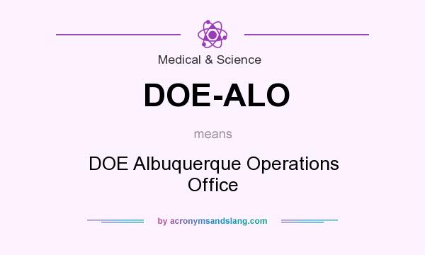 What does DOE-ALO mean? It stands for DOE Albuquerque Operations Office