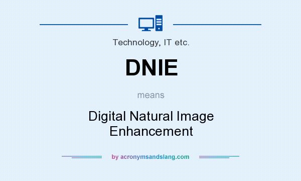 What does DNIE mean? It stands for Digital Natural Image Enhancement
