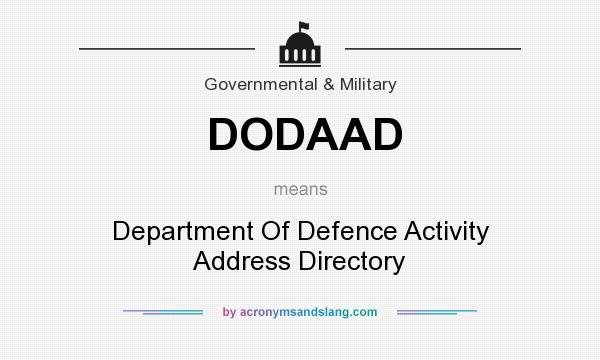 What does DODAAD mean? It stands for Department Of Defence Activity Address Directory