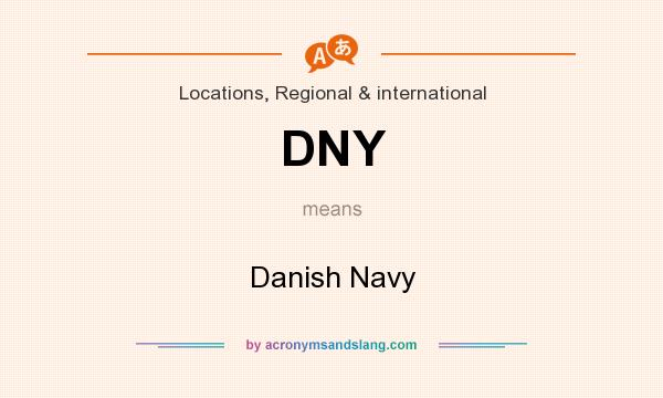 What does DNY mean? It stands for Danish Navy