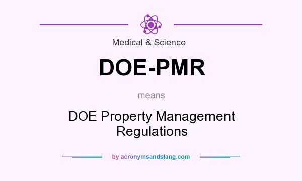 What does DOE-PMR mean? It stands for DOE Property Management Regulations