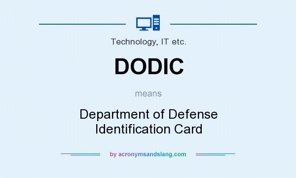 What does DODIC mean? It stands for Department of Defense Identification Card