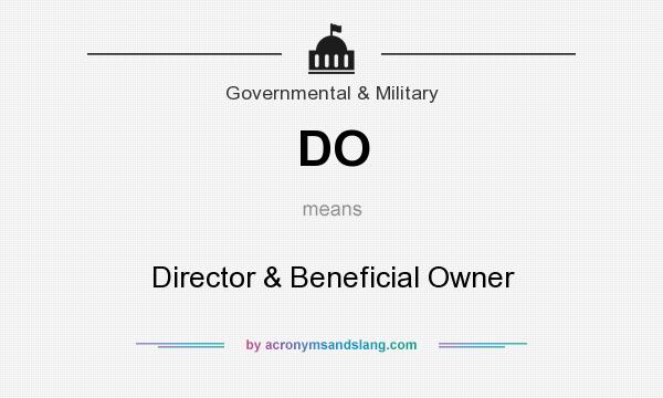 What does DO mean? It stands for Director & Beneficial Owner