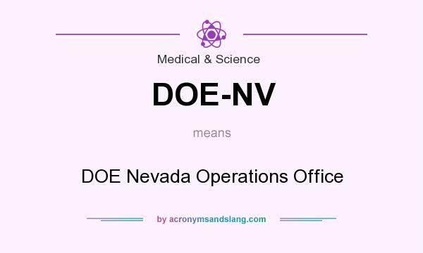 What does DOE-NV mean? It stands for DOE Nevada Operations Office