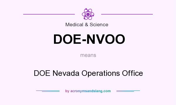 What does DOE-NVOO mean? It stands for DOE Nevada Operations Office