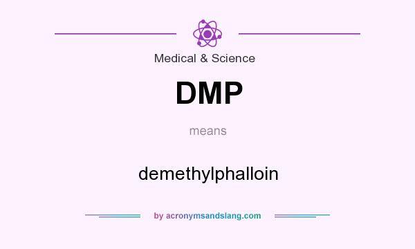 What does DMP mean? It stands for demethylphalloin