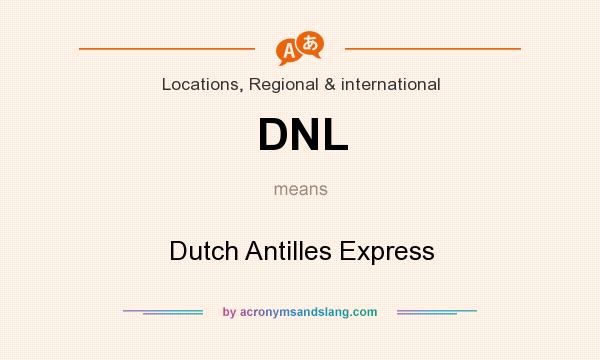 What does DNL mean? It stands for Dutch Antilles Express