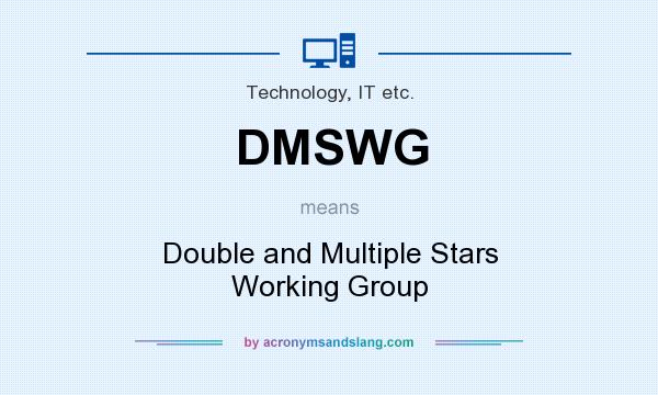 What does DMSWG mean? It stands for Double and Multiple Stars Working Group