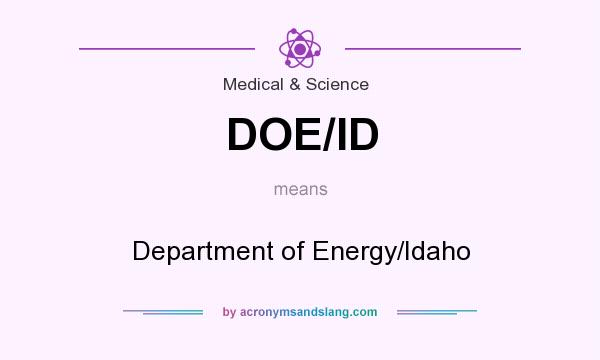 What does DOE/ID mean? It stands for Department of Energy/Idaho