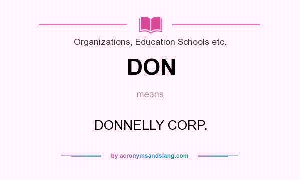 What does DON mean? It stands for DONNELLY CORP.