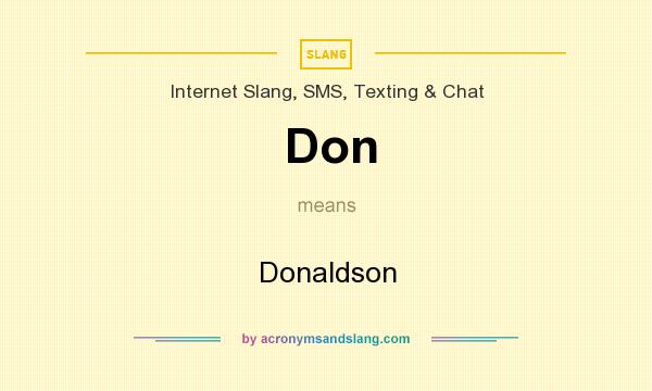What does Don mean? It stands for Donaldson