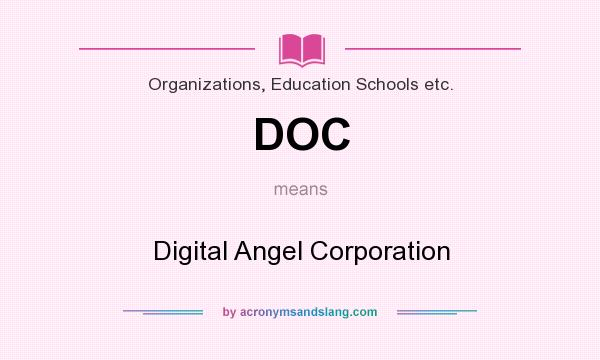What does DOC mean? It stands for Digital Angel Corporation