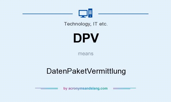 What does DPV mean? It stands for DatenPaketVermittlung