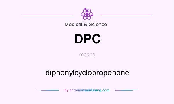 What does DPC mean? It stands for diphenylcyclopropenone