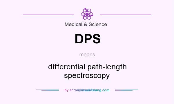 What does DPS mean? It stands for differential path-length spectroscopy