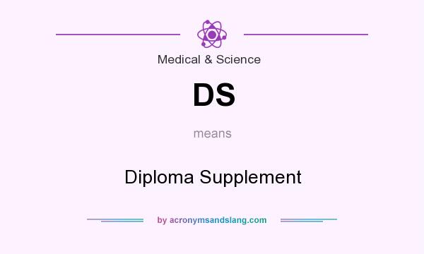 What does DS mean? It stands for Diploma Supplement