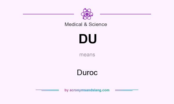 What does DU mean? It stands for Duroc