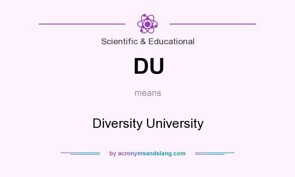 What does DU mean? It stands for Diversity University