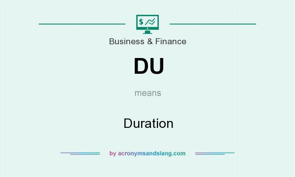What does DU mean? It stands for Duration