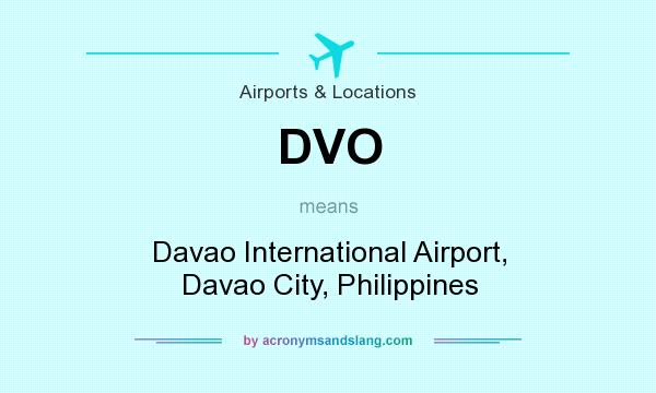 What does DVO mean? It stands for Davao International Airport, Davao City, Philippines