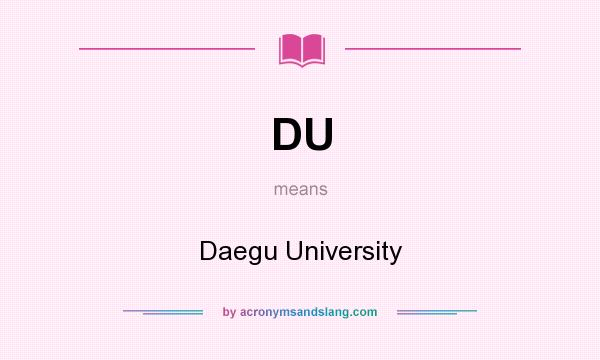 What does DU mean? It stands for Daegu University