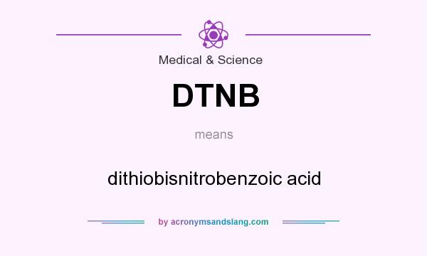 What does DTNB mean? It stands for dithiobisnitrobenzoic acid