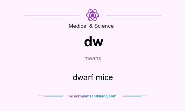 What does dw mean? It stands for dwarf mice