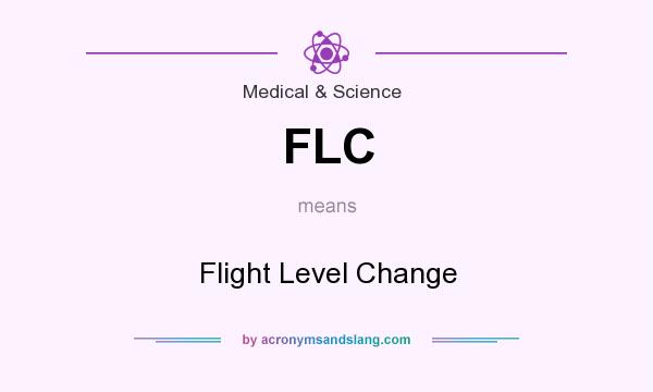 What does FLC mean? It stands for Flight Level Change