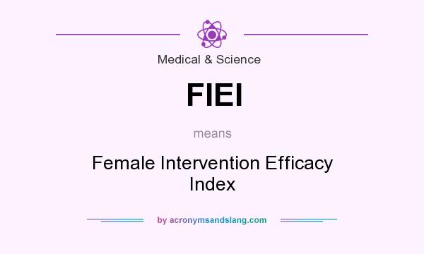 What does FIEI mean? It stands for Female Intervention Efficacy Index