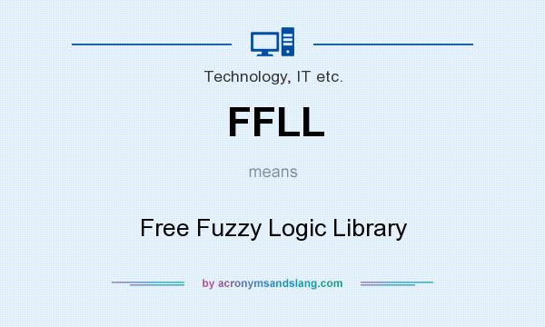 What does FFLL mean? It stands for Free Fuzzy Logic Library