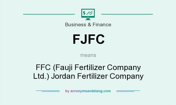 What does FJFC mean? It stands for FFC (Fauji Fertilizer Company Ltd.) Jordan Fertilizer Company