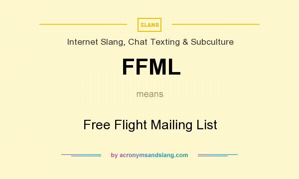 What does FFML mean? It stands for Free Flight Mailing List