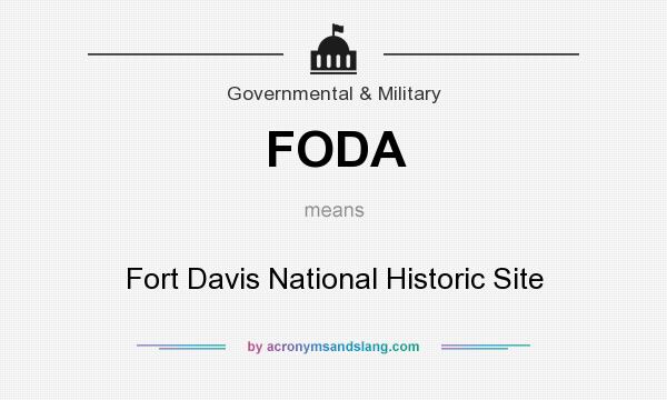 What does FODA mean? It stands for Fort Davis National Historic Site