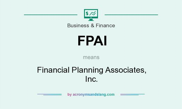 What does FPAI mean? It stands for Financial Planning Associates, Inc.