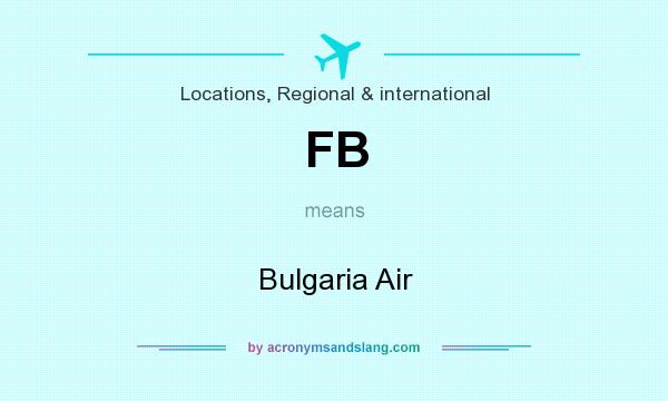 What does FB mean? It stands for Bulgaria Air