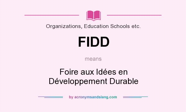What does FIDD mean? It stands for Foire aux Idées en Développement Durable