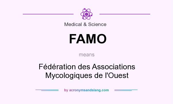 What does FAMO mean? It stands for Fédération des Associations Mycologiques de l`Ouest