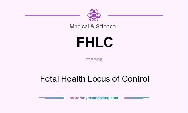 What does FHLC mean? It stands for Fetal Health Locus of Control