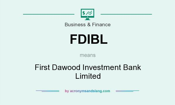 What does FDIBL mean? It stands for First Dawood Investment Bank Limited
