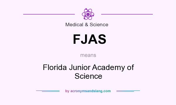 What does FJAS mean? It stands for Florida Junior Academy of Science