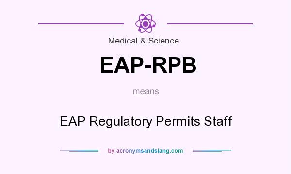 What does EAP-RPB mean? It stands for EAP Regulatory Permits Staff