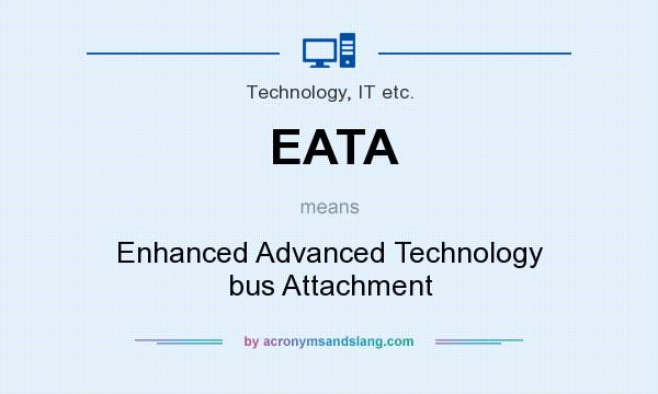 What does EATA mean? It stands for Enhanced Advanced Technology bus Attachment
