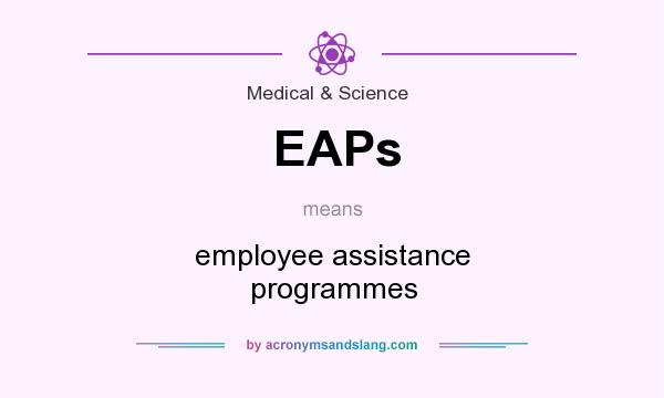 What does EAPs mean? It stands for employee assistance programmes