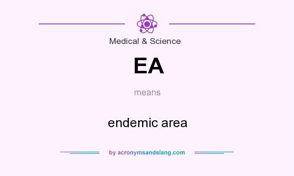 What does EA mean? It stands for endemic area
