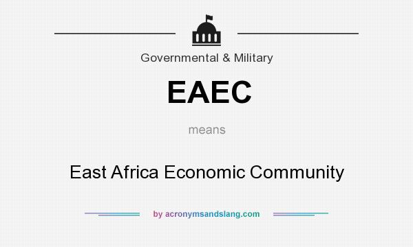 What does EAEC mean? It stands for East Africa Economic Community