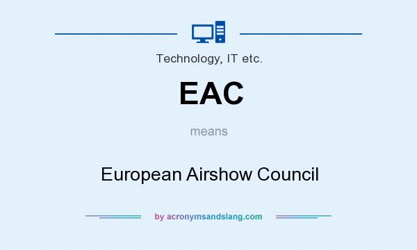What does EAC mean? It stands for European Airshow Council